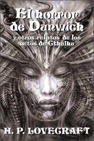 Howard Phillips Lovecraft: El horror de Dunwich (Paperback, Spanish language, 2001, Edaf)