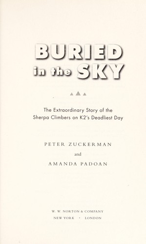 Peter Zuckerman: Buried in the sky (2012, W.W. Norton & Co.)