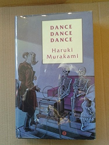 Haruki Murakami: Dance dance dance (1994, Hamish Hamilton)