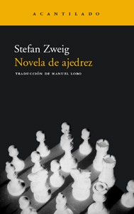 Novela De Ajedrez / Chess Novel (Narrativa / Narrative) (Paperback, Spanish language, 2001, Acantilado)