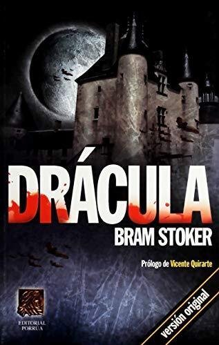 Bram Stoker, Greg Hildebrandt, Stacy King, J D Barker, Jonty Claypole, Cristina Artenie, Dragos Moraru, Bram Bram Stoker, Benny Fuentes, Tod Smith, Michael Burgan, Jose Ruiz: Drácula (Spanish language, 2006)