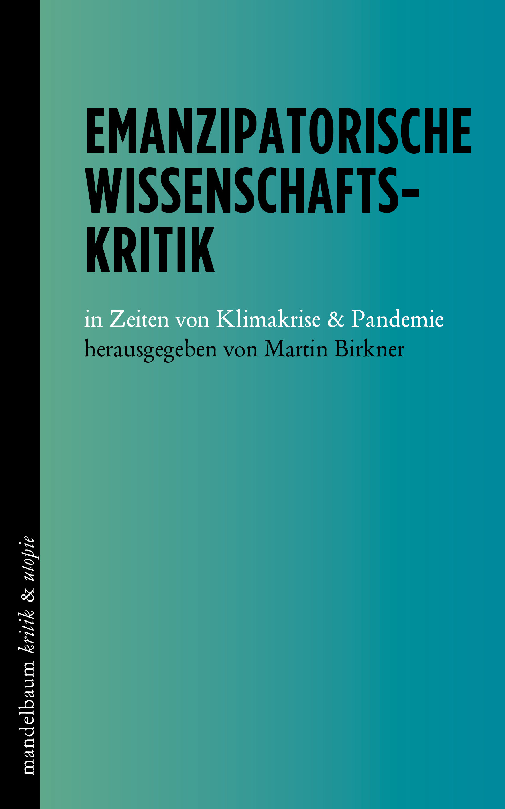 Emanzipatorische WIssenschaftskritik (deutsch language, Mandelbaum)