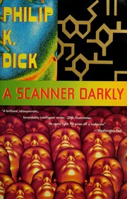 Philip K. Dick: A Scanner Darkly (1991, Vintage Books)