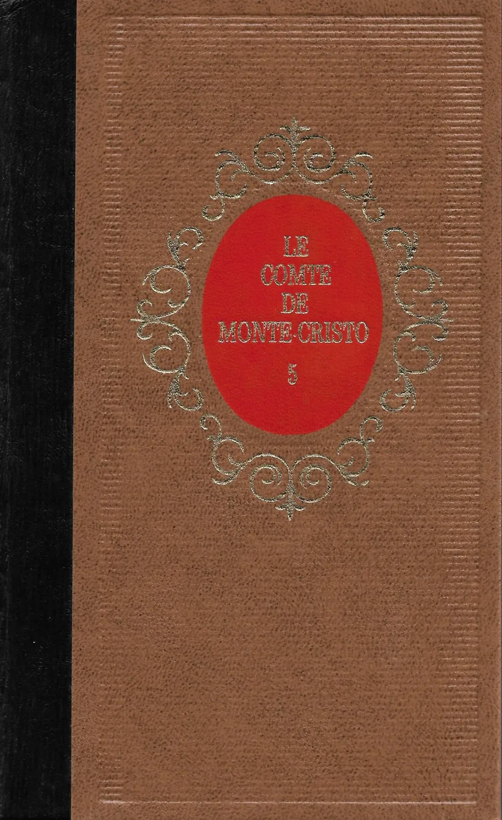 Hollybooks, Alexandre Dumas, Alexandre Dumas fils, Alexandre Dumas, Luis José Santander, Editora Mundial, Arthur Arneb: Le Comte de Monte-Cristo (French language, 1974, Éditions Famot)