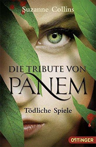 Die Tribute von Panem 1: Tödliche Spiele (Paperback, German language, 2012, Oetinger Tasenbuch)