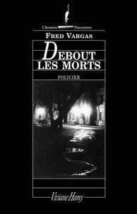 Fred Vargas: Debout les morts (French language)