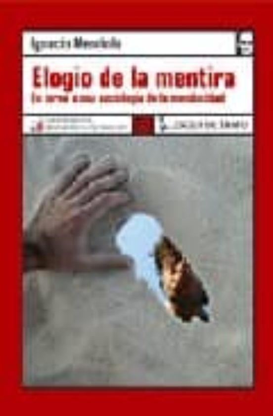 Elogio de la mentira (Spanish language, 2006, Lengua de Trapo Ediciones)