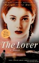 Marguerite Duras: The Lover (Paperback, 1992, Perennial)