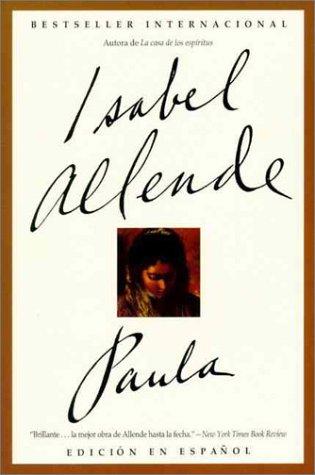 Isabel Allende: Paula (Spanish Edition) (Spanish language, 1996, Rayo)