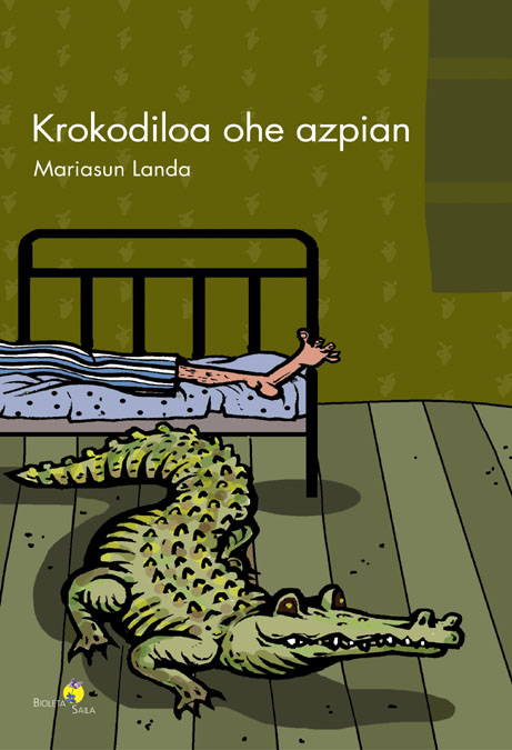 Mariasun Landa: Krokodiloa ohe azpian (Paperback, Euskara language, 2023, Erein)