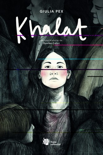 Giulia Pex: Khalat (GraphicNovel, español language, 2020, Liana)