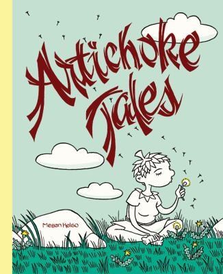 Megan Kelso: Artichoke Tales (2010, Fantagraphics Books)