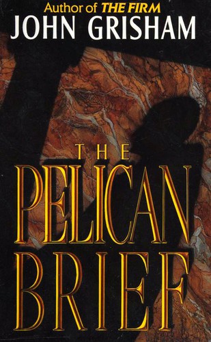 The Pelican Brief (Hardcover, 1992, Doubleday)