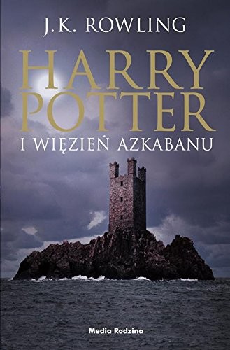 J. K. Rowling: Harry Potter i wiezien Azkabanu (Paperback, 2017, Media Rodzina)