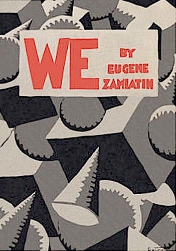 Евге́ний Ива́нович Замя́тин: We (Hardcover, 1924, E. P. Dutton)