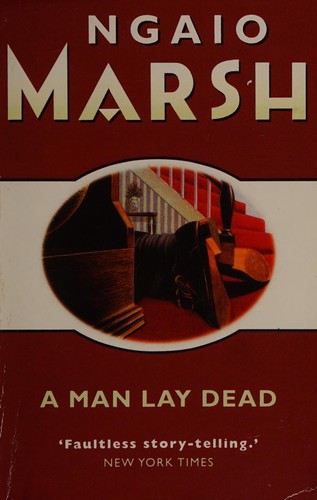 Ngaio Marsh: A  man lay dead (1934, G. Bles)