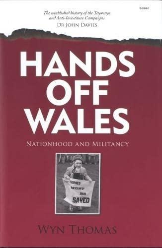 Wyn Thomas: Hands off Wales (Hardcover, 2013, Y Lolfa)