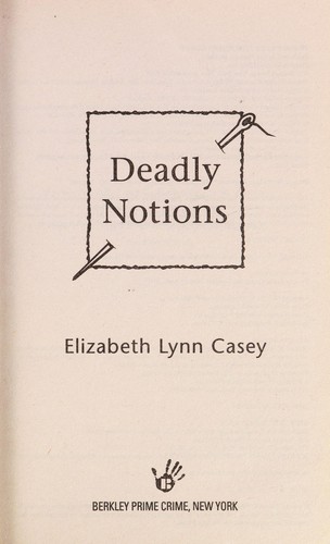 Deadly notions (2011, Berkley Prime Crime)