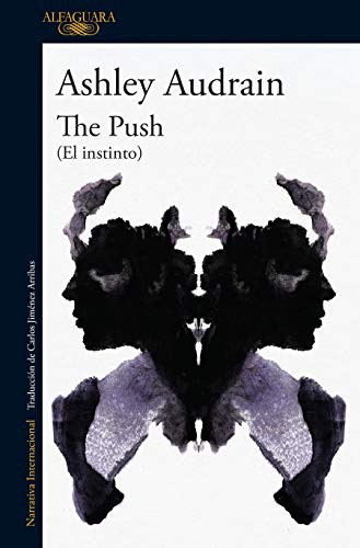 Ashley Audrain: El instinto / The Push (Paperback, 2021, Alfaguara)