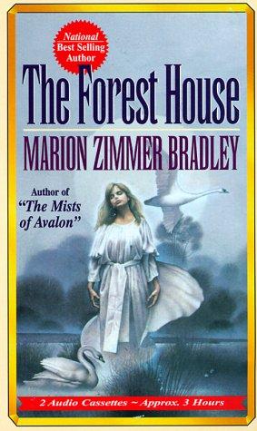 The Forest House (AudiobookFormat, 1998, Media Books Audio Publishing)