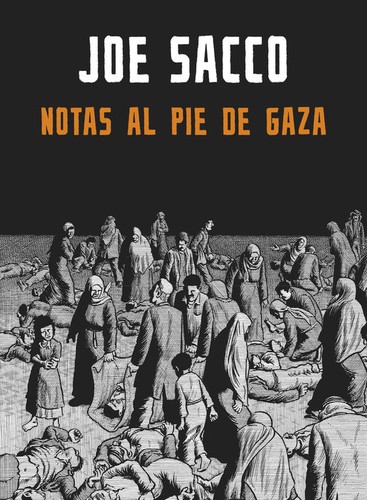 Notas al pie de Gaza	 (2015, Penguin Random House	, RESERVOIR BOOKS)