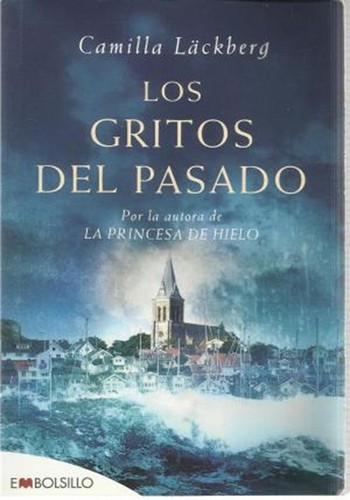 Camila Läckberg: Los gritos del pasado (Paperback, Spanish language, 2009, Maeva Ediciones)