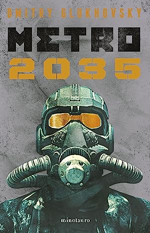 Metro 2035 (Paperback, Gaztelania language, Minotauro)