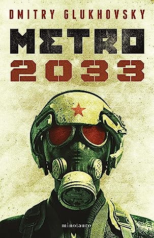 Metro 2033 (Paperback, Gaztelania language, Minotauro)