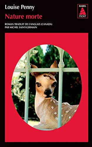 Louise Penny: Nature morte (French language, 2016, Actes Sud)