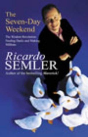 The Seven Day Weekend (Hardcover, 2003, Century)