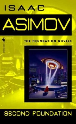 Isaac Asimov: Second Foundation (Paperback, 1991, Bantam Books)