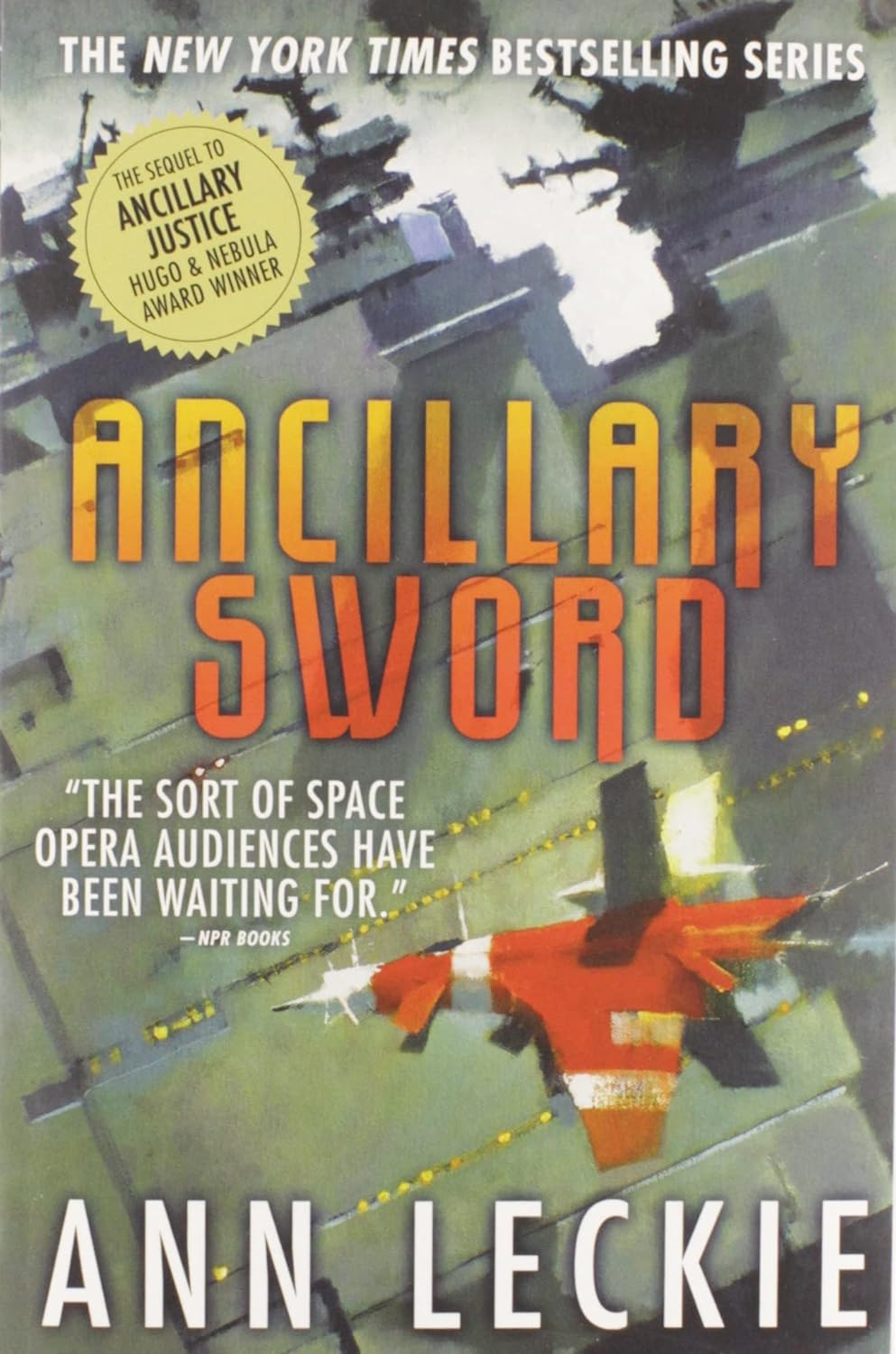 Ann Leckie: Ancillary Sword (Paperback, 2014, Orbit)