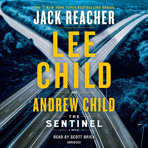 Andrew Child, Scott Brick, Lee Child: The Sentinel (AudiobookFormat, Random House Audio)