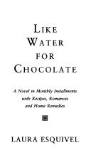 Laura Esquivel: Like Water For Chocolate (1994, Anchor)