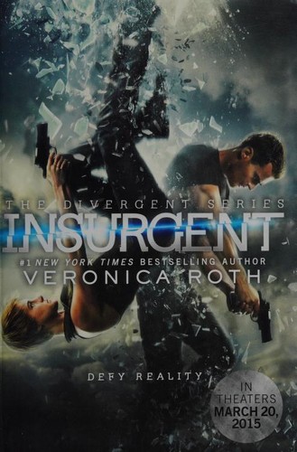 Veronica Roth: Insurgent (2015, Katherine Tegen Books an imprint of HarperCollinsPublishers)