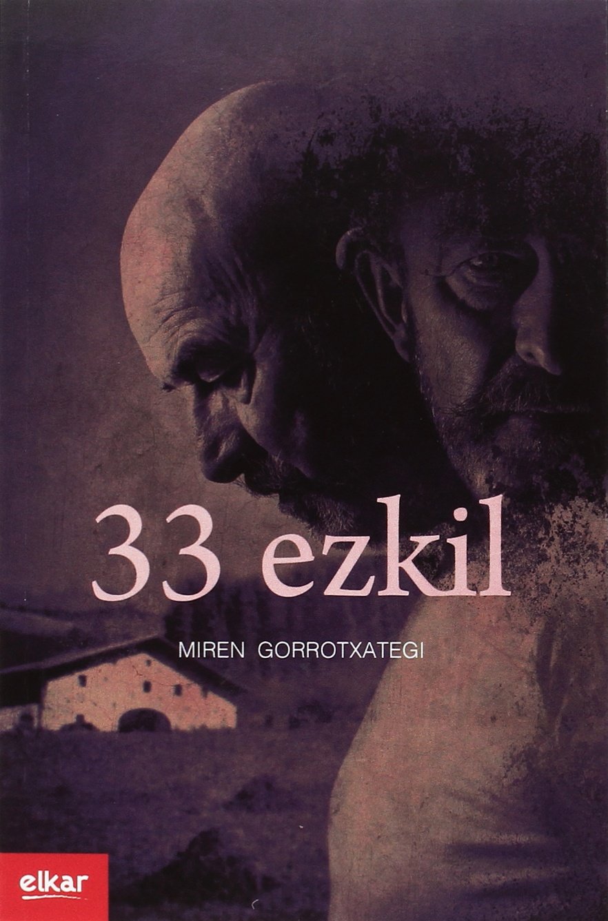 33 ezkil (Basque language, 2016, Elkar)