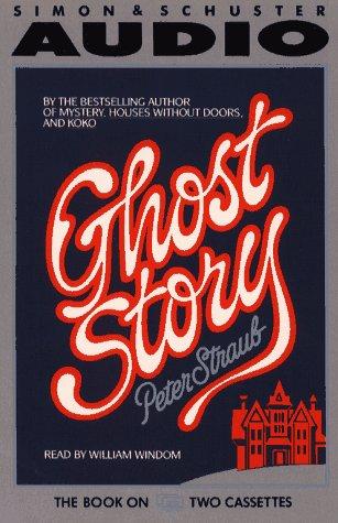 Peter Straub: Ghost Story (AudiobookFormat, 1991, Simon & Schuster Audio)