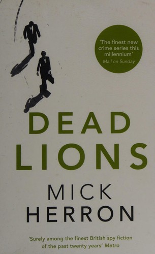 Dead lions (2013, Soho Press)