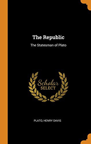 Platone, Henry Davis: The Republic (Hardcover, 2018, Franklin Classics Trade Press)