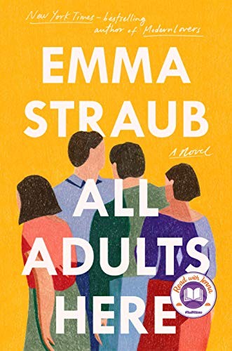 Emma Straub: All adults here (Hardcover, 2020, Riverhead Books, an imprint of Penguin Random House LLC)