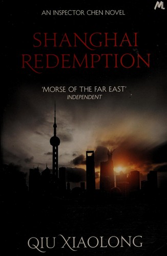 Qiu Xiaolong: Shanghai redemption (2015)