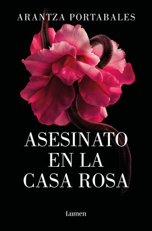 Arantza Portabales: Asesinato en la Casa Rosa (Paperback, Español language, Lumen)