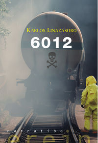 Karlos Linazasoro: 6012 (Basque language, 2018, Erein)