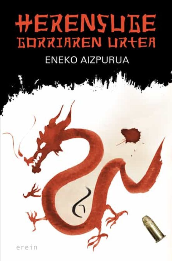 Eneko Aizpurua: Herensuge gorriaren urtea (Basque language, 2013, Erein)