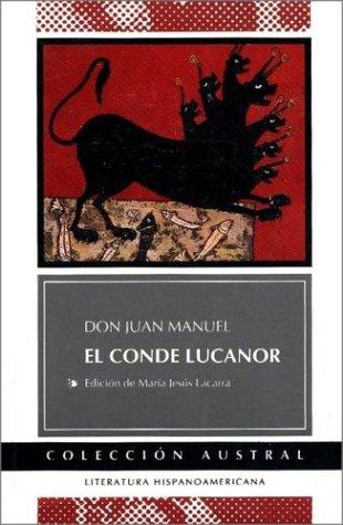 Don Juan Manuel: El Conde Lucanor (Paperback, Spanish language, 1998, Espasa Calpe Mexicana, S.A.)