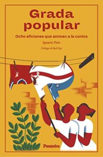 Ignacio Pato: Grada Popular (Paperback, 2022, PANENKA)