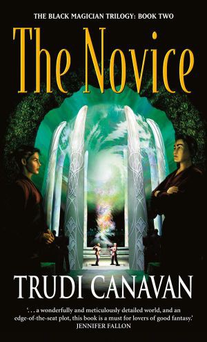 Trudi Canavan, Richard Aspel: The Novice (Paperback, 2002, Voyager)