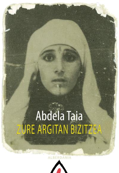 Zure argitan bizitzea (Paperback, Euskara language, Alberdania)