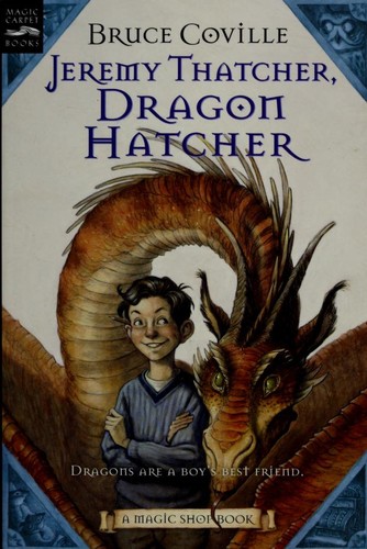 Jeremy Thatcher, Dragon Hatcher (Paperback, 2007, Magic Carpet Books)