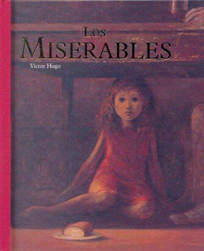 Victor Hugo: Los Miserables (Hardcover, Spanish language, 2006, Aldaba Ediciones)